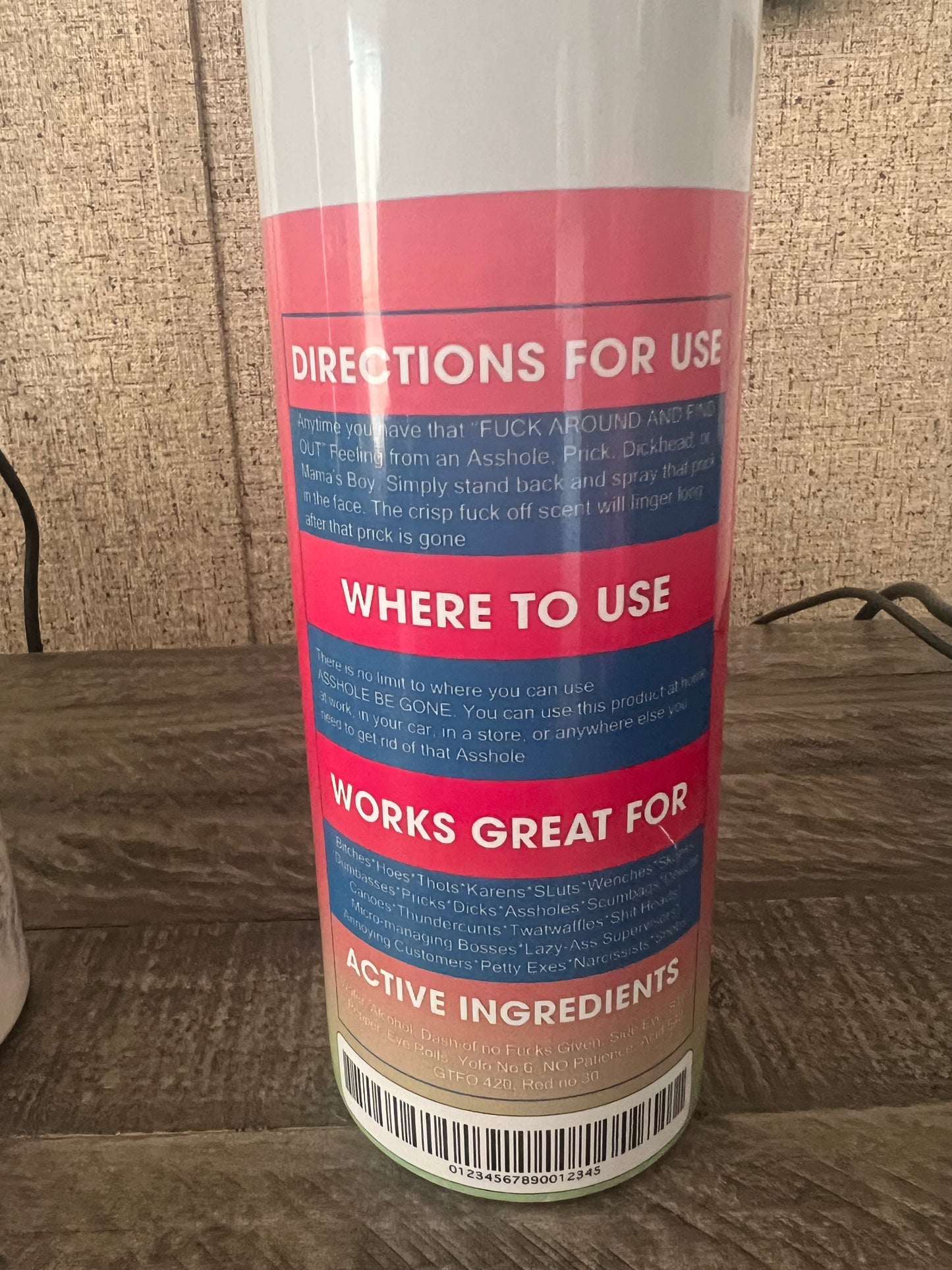 Asshole Be Gone tumbler