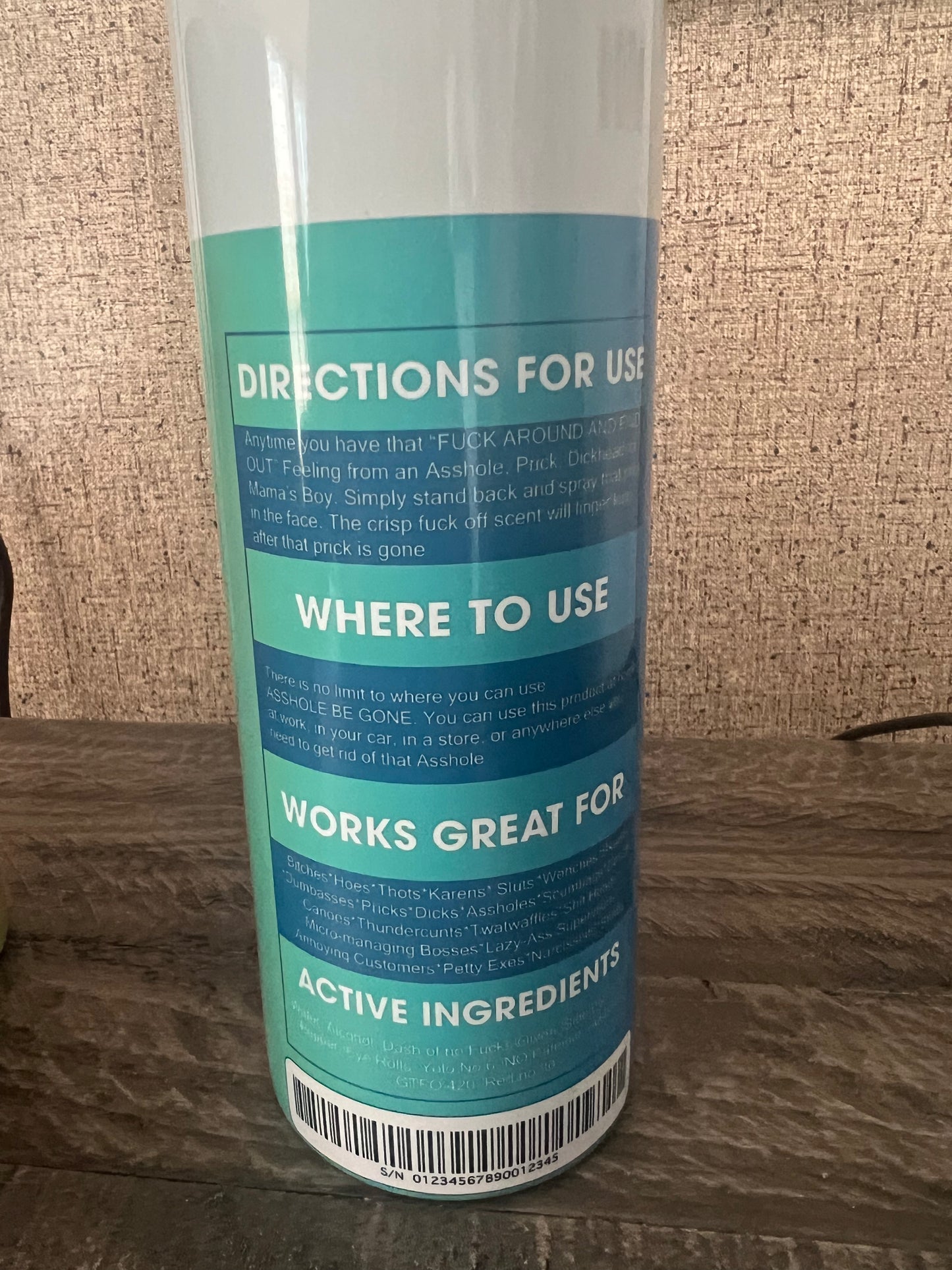 Asshole Be Gone Tumbler